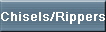Chisels/Rippers