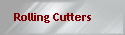 Rolling Cutters